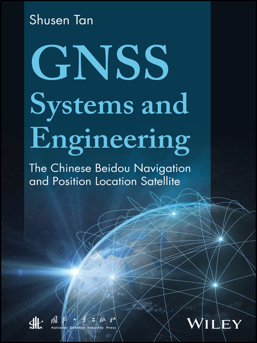 Title details for GNSS Systems and Engineering by Shusen Tan - Wait list